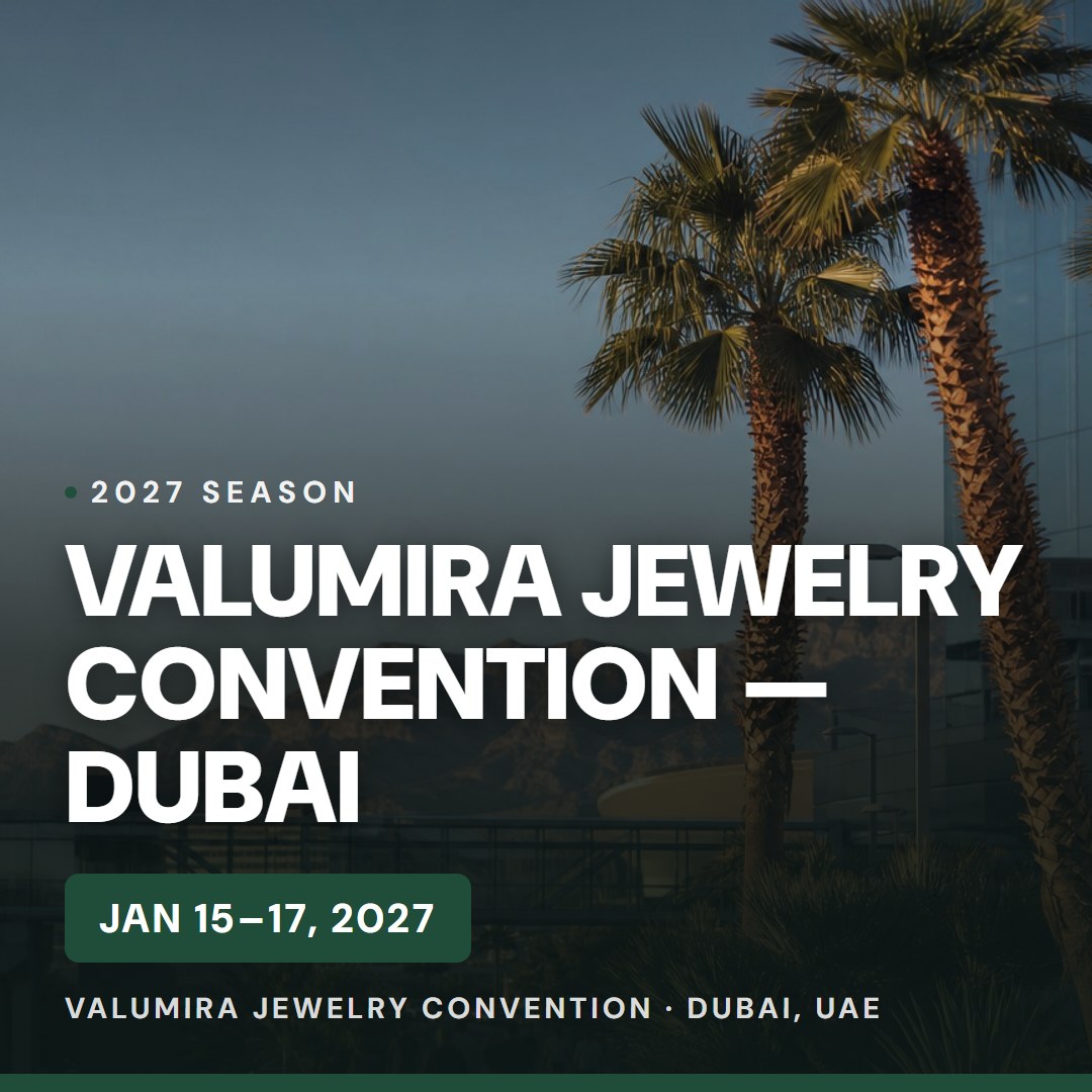 Valumira Jewelry Convention — Dubai — Jan 15–17, 2027
