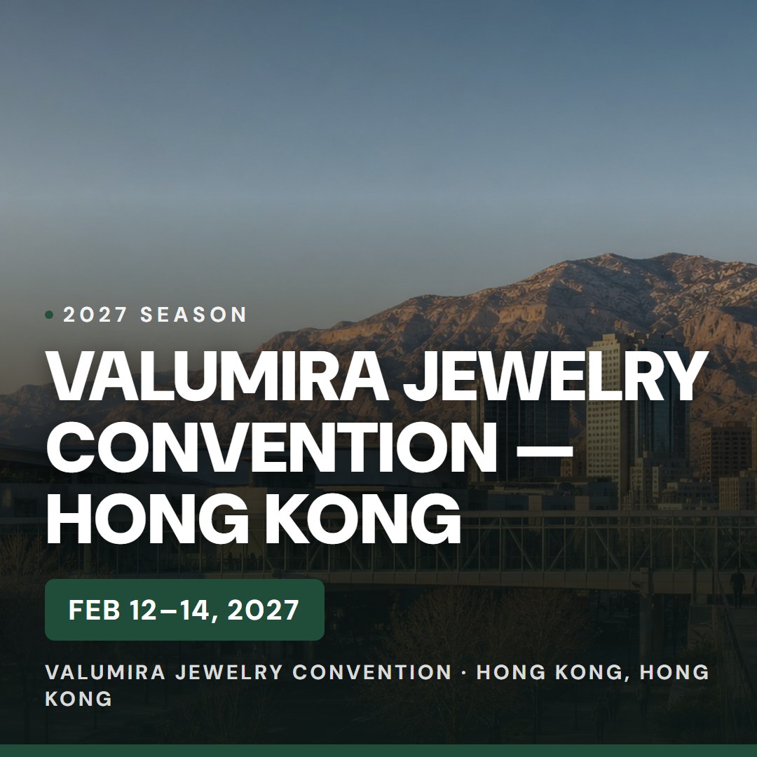 Valumira Jewelry Convention — Hong Kong — Feb 12–14, 2027